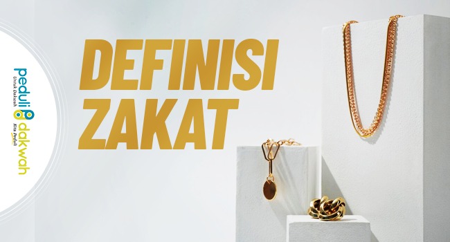 definisi zakat laz peduli dakwah