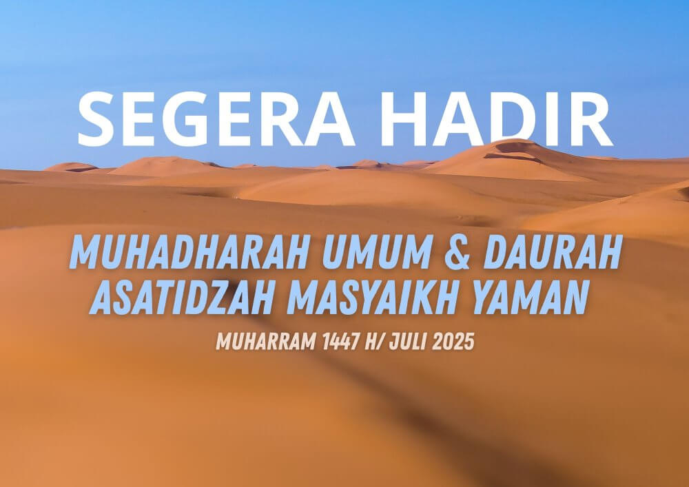 Muhadharah Umum & Daurah Asatidzah Masyaikh Yaman